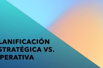 Diferencias entre planes estratégicos y operativos