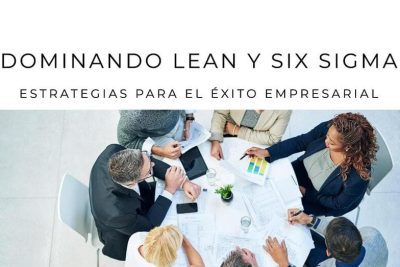 estrategias clave de Lean y Six Sigma