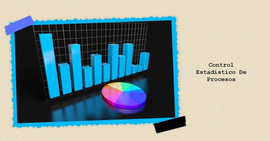 Control Estadístico de Procesos