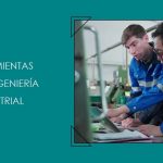 Herramientas para Ingeniería Industrial Guía Básica