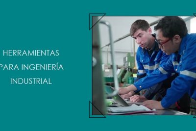 Herramientas para Ingeniería Industrial Guía Básica