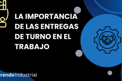 La importancia de las entregas de turno en el trabajo