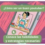 Cómo ser Youtubers: Tips para ser Youtuber exitoso y creativo