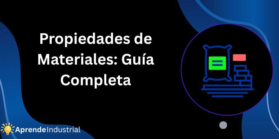 Propiedades de Materiales
