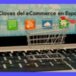 8 Claves eCommerce en España: Guía de éxito