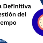 ¡Deja de Estar Ocupado y Empieza a Ser Productivo! La Guía Definitiva de Gestión del Tiempo