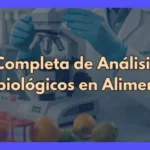 Análisis de Alimentos: Guía Completa de Laboratorio