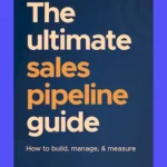 Crea tu Pipeline de Ventas: Guía Definitiva