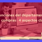 Funciones del departamento de compras: Guía completa