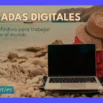 Guía: Nómada digital, nómadas digitales, nómades digitales para empresas