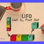 Método LIFO (Last In, First Out): ¿Qué es y cómo funciona?