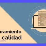 Sistemas de Aseguramiento de la Calidad: ¿Qué es? Guía
