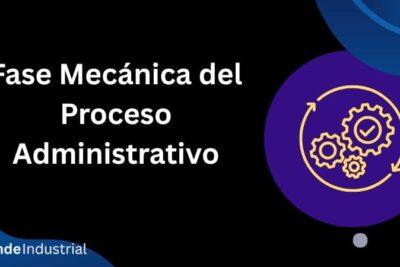 fase mecanica del proceso administrativo