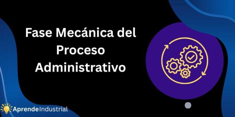 Las Fases del Proceso Administrativo: Una Guía Esencial para el Éxito