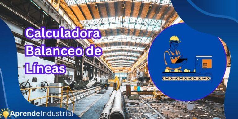 Calculadora Balanceo de Líneas