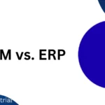 CRM vs. ERP: La Guía Definitiva para Tu Negocio